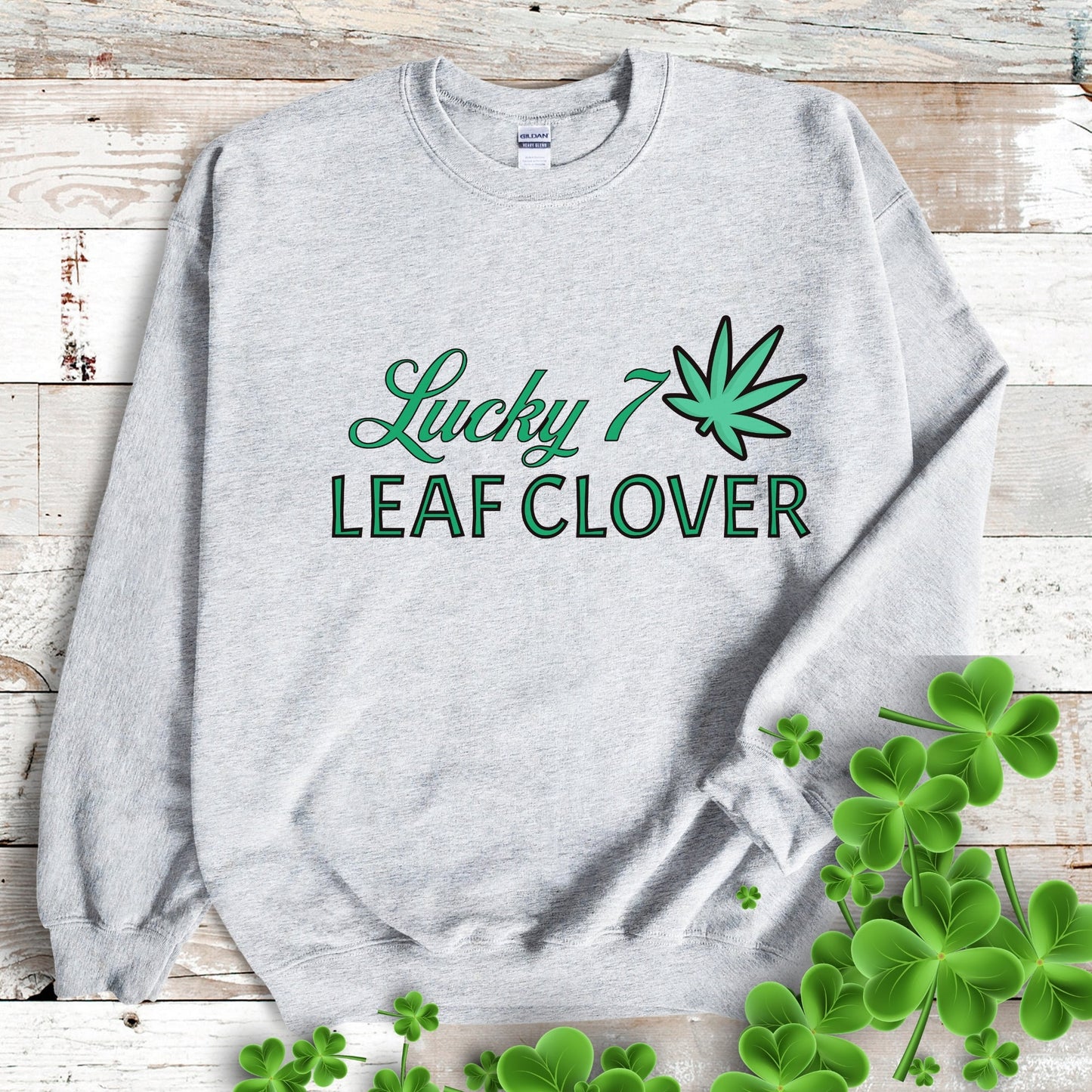 St. Patrick's Day T-Shirt Funny Weed SweatShirt, St Paddy's Day Sweater, Weed Shirt St Patty Day, 7 Leaf Clover, Funny Irish Shirt