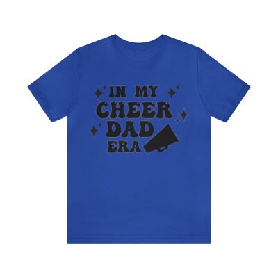 Cheer Dad Shirt, Cheer Dad Gift, Dance Dad T-Shirt, Dad T-Shirt, Father Gift, Cheer Family Shirts, Cheering Dad Apparel, Cheer Era