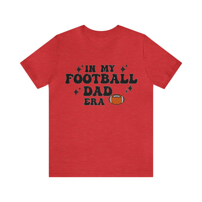 Football Dad Shirt, Football Dad Gift, School Spirit,Game Day T-Shirt, Dad T-Shirt, Father Gift, Football Family Shirts, Sports Dad Apparel