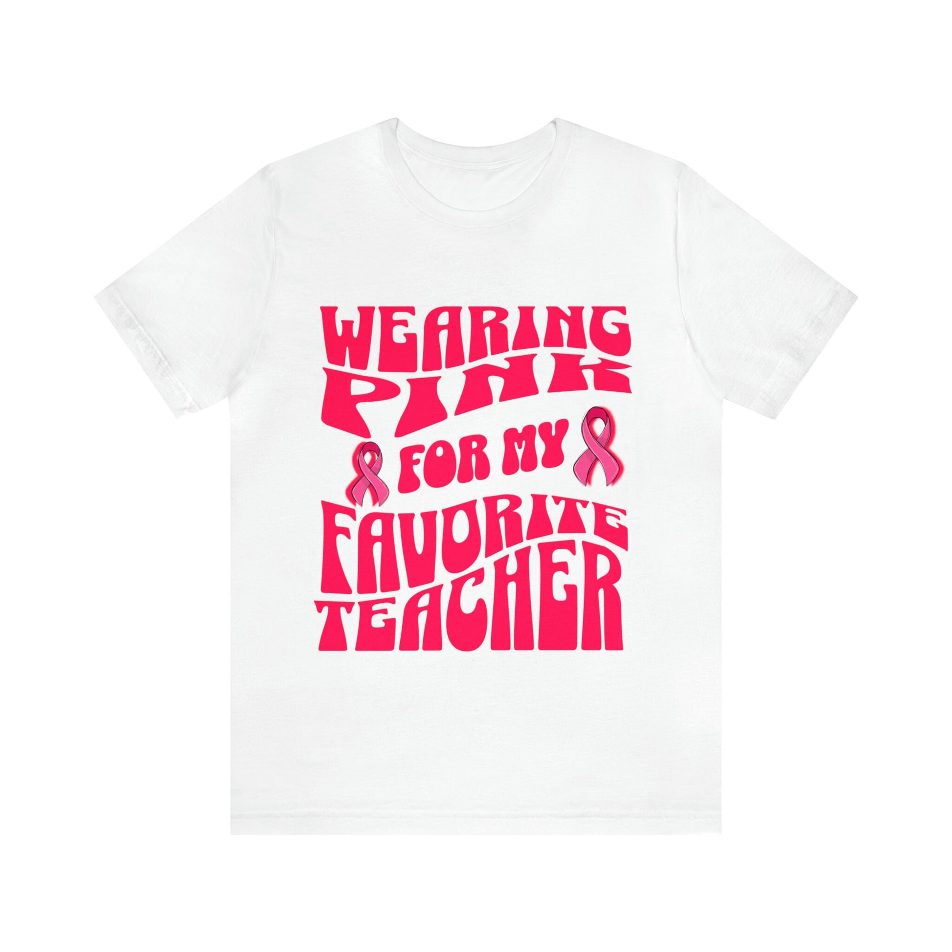 Wearing Pink For My Favorite Teacher, Breast Cancer Awareness Shirt, Pink Ribbon Tee, Cancer Support Shirt, October Pink Football, Pink Out