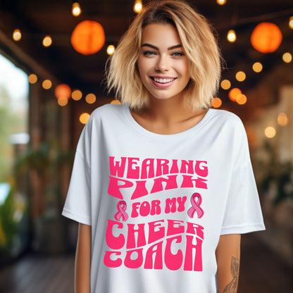 Wearing Pink For My Cheer Coach , Breast Cancer Awareness T Shirt, Pink Ribbon Tee, Cancer Support Shirt, October Pink Football, Pink Out