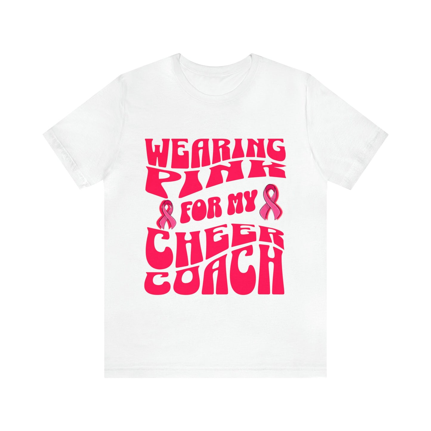Wearing Pink For My Cheer Coach , Breast Cancer Awareness T Shirt, Pink Ribbon Tee, Cancer Support Shirt, October Pink Football, Pink Out