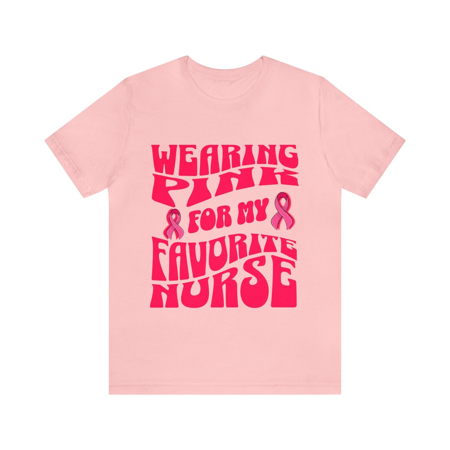 Wearing Pink For My Favorite Nurse, Breast Cancer Awareness T Shirt, Pink Ribbon Tee, Cancer Support Shirt, October Pink Football, Pink Out