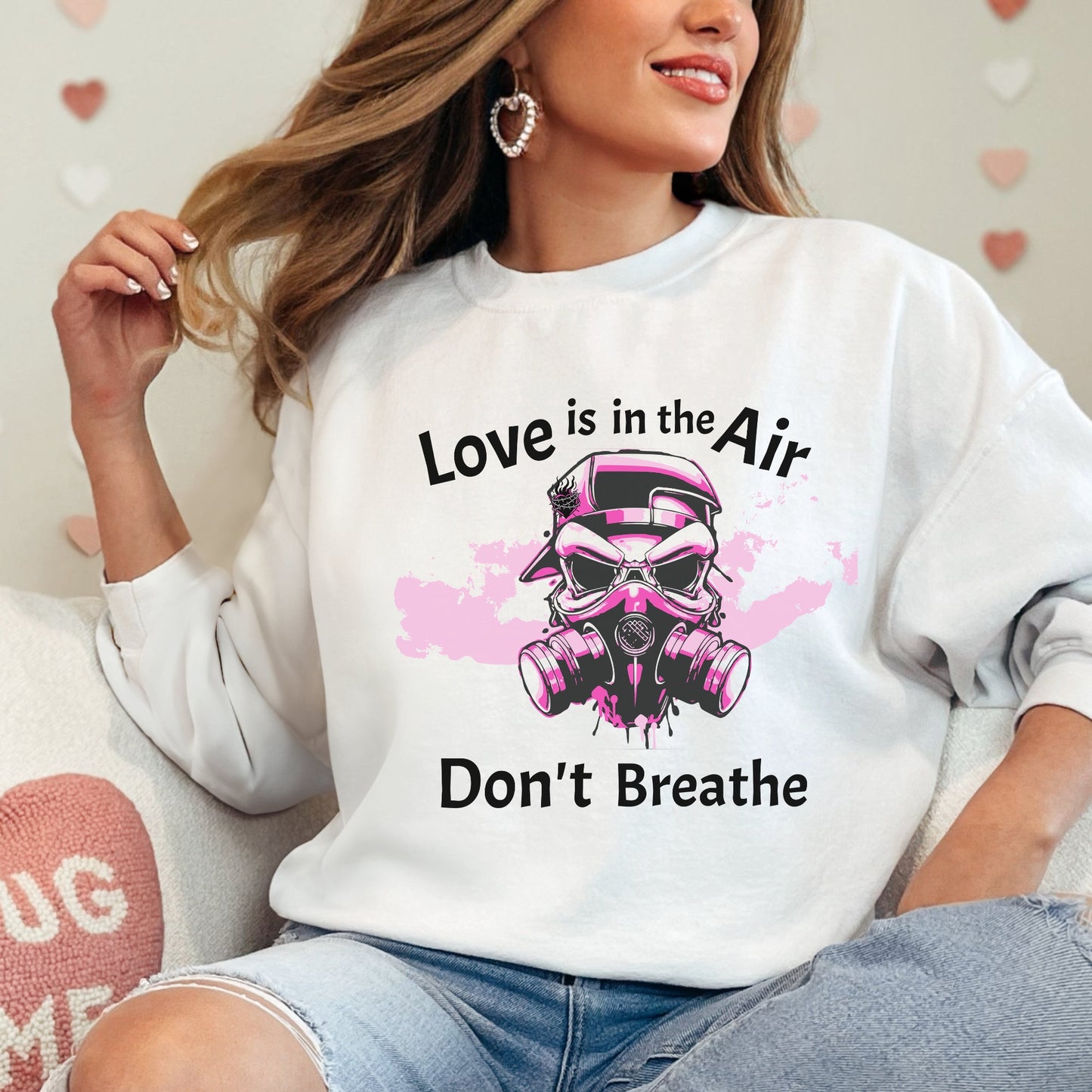 Anti Valentines Day Shirt, Love is in the Air Valentines Sweater, Dont Breathe Valentines Day Sweater, Valentines Day Sweatshirt for Women