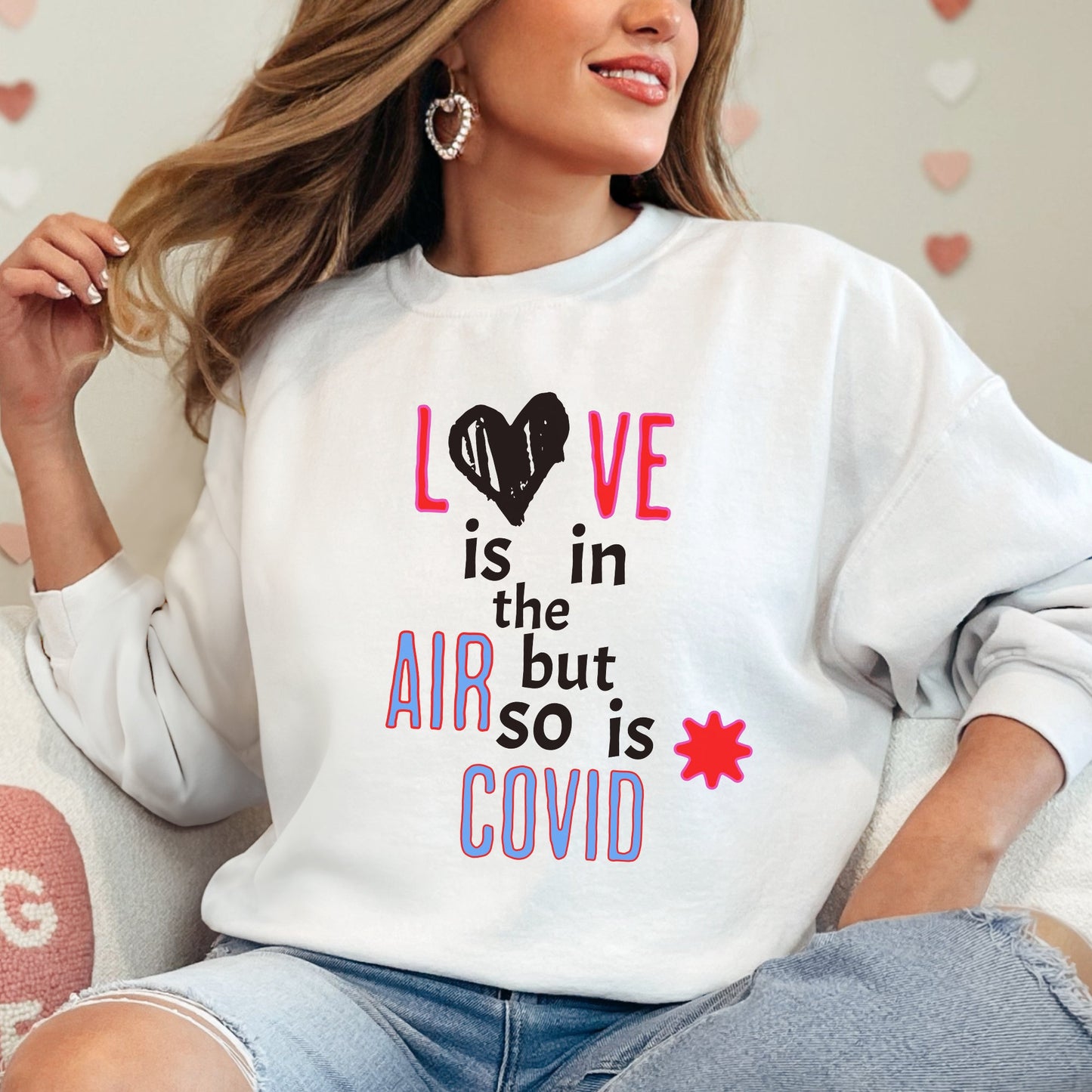 Anti Valentines Day Shirt, Love is in the Air Valentines Sweater, Funny Valentines Day Sweater, Valentines Day Covid Sweatshirt for Women