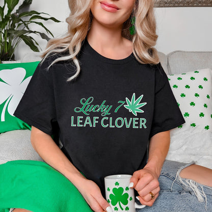 St. Patrick's Day T-Shirt Funny Weed Shirt, St Paddy's Day tee shirt, Weed Shirt St Patty Day, 7 Leaf Clover TShirt, Funny Irish Shirt