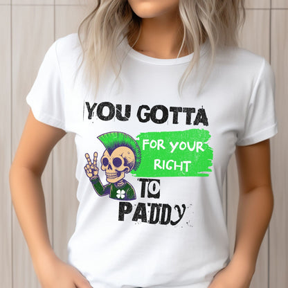 Happy Saint Patrick's Day Paddy Shirt, St Patty's Day Tshirt, Saint Paddy's Unisex Creneck Tee, You Gotta Fight, Plus Size, Irish Clover