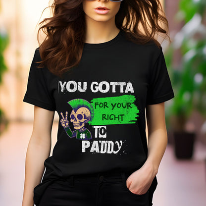 Happy Saint Patrick's Day Paddy Shirt, St Patty's Day Tshirt, Saint Paddy's Unisex Creneck Tee, You Gotta Fight, Plus Size, Irish Clover